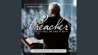 Preacher Tell Me Like It Is