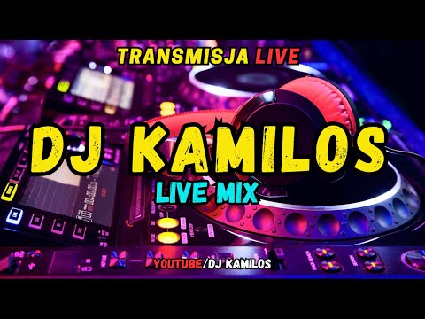 🔴 LIVE ⚡️🔴 DJ KAMILOS MIX⚡️ NAJLEPSZA MUZYKA KLUBOWA 🥳 WAKACJE 2024 (17.08.24)