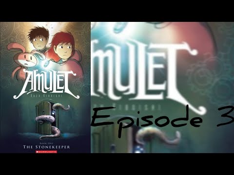 Amulet book 1: The Stonekeeper episode 3 (Final)
