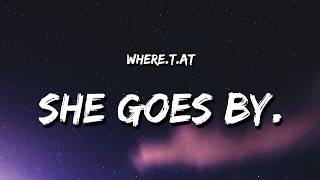 where.t.at - she goes by. (Lyrics) "she goes by denver"