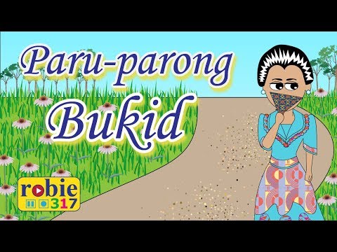 Paru Parong Bukid | Filipino Folk Song | robie317