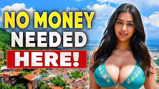 Live Like a King: 12 Cheap Remote Countries with Beautiful Women!!
