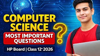 Computer Science || HP Board  || Most Important Questions || 2026  Class 12th