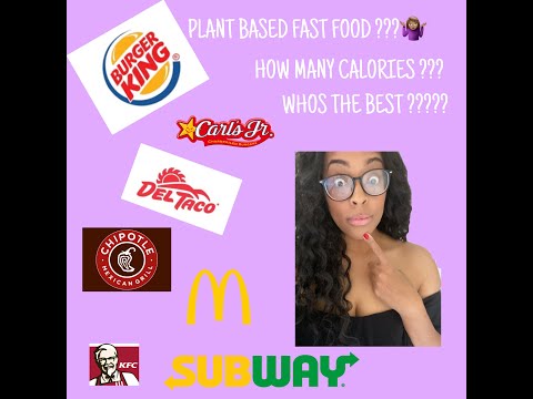 PLANT BASED FAST FOOD?? WHOS GOT THE BEST ? GET ALL THE DEETS! I SHARE FIRSTHAND WHAT I CHOSE !