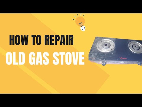 how to repair gas stove/ old gas stove new let's increase