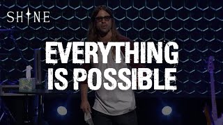 Everything is Possible (John 6:1-15) // Ryan Ries