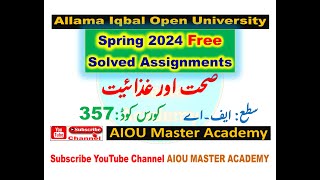 AIOU Code 357 Solved Assignment 1. 2. of SPRING 2024 || Health & Nutrition