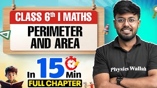 Perimeter and Area Maths Class 6 || Complete Chapter In 15 Minutes 🎯