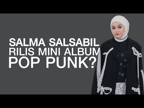 Apa Itu Pop Punk yang Jadi Alter Ego Salma Salsabil?