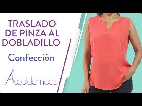 Clase 6: Traslado de Pinza al Dobladillo | Confeción | Curso de Patronaje de Blusas