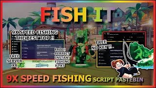 FISH IT Script Pastebin 2025 AUTO FARM, 9X SPEED FISHING, FREE INSTANT FISHING, NO VISUAL (NO KEY)👾🐟