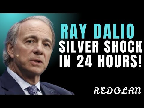 WHAT'S COMING FOR SILVER IN 24 HOURS WILL SHOCK THE MARKETS | RAY DALIO SI...