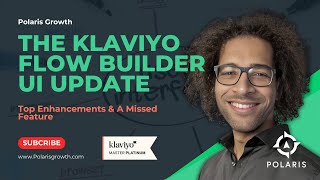 The Klaviyo Flow builder UI update: Top Enhancements & A Missed Feature