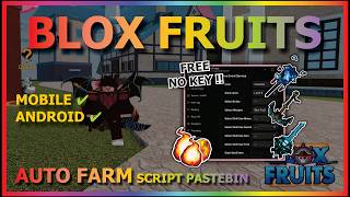 BLOX FRUITS Script No Key AUTO FARM, FAST ATTACK, SEA EVENT, AUTO RAID, FRUIT MASTERY, RACE V4 (TOP)