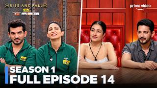 Rise And Fall Season 1 Full Episode 14 | Pawan Singh, Aarush Bhola, Arjun Bijlani | Prime Video