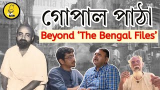 Bengal Files Controversy vs Gopal Patha Truth | 1946 Calcutta Killings | Pakistan | Podcast | TFT