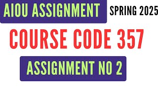 AIOU Code 357 Solved Assignment No 2 | Spring 2025 | Health and Nutrition | Level HSSC