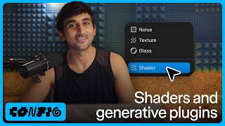 Generative plugins and shaders demo | Config 2026 new features