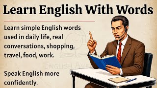 Learn English With Words You Use Everyday | Improve Your English Fluency | English Speaking Practice