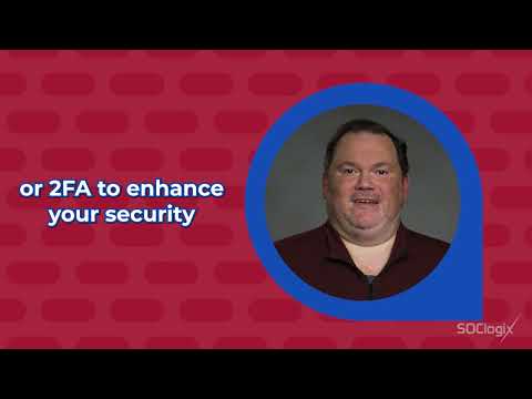 SOClogix - What is 2 Factor Authentication