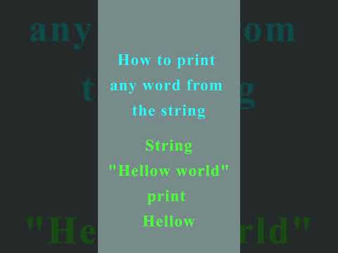 How to print any word from the string