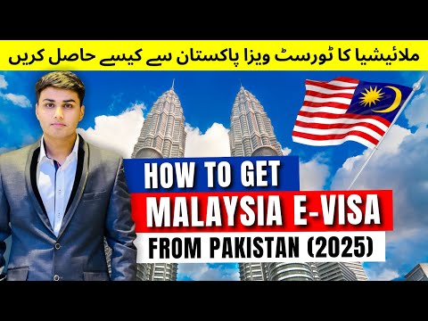 Malaysia E-Visa 2025- How to Apply Malaysia E-Visa from Pakistan 2025 -Malaysia E-Visa for Pakistani