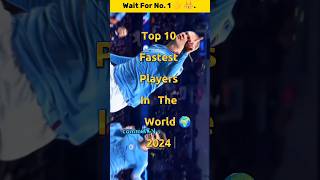 Top 10 fastest players in the world 🌍#fastestplayer #top #football #top10 #messi #ronaldo #cr7