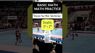 Simplify:23 × 24a) 27b) 212c) 47d) 84#letexam2026 #civilservice#dailyquiz #mathskills #mathchallenge