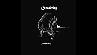 Creativity and Creative Process in advertising