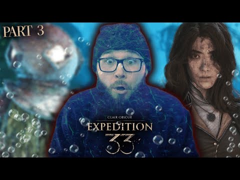 IM UNDER THE WATER | Clair Obscur: Expedition 33 - First Playthrough (Part 3)