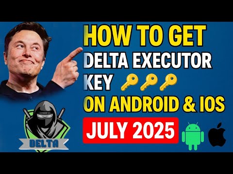 How To Get Delta Executor Key on Android & iOS (July 2025) | Step-by-Step Guide