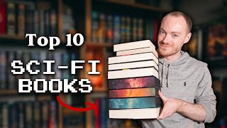 The Ultimate Top 10 Sci-Fi Book Must Reads