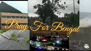 #Amphan #PrayforBengal #Kolkata Amphan Cyclone || Pray For Bengal ||Kolkata || 20.05.2020