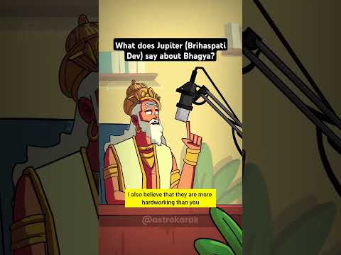 Brihaspati Dev about Bhagya | @Astrokarak