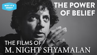 How M NIGHT SHYAMALAN FILMS Are Connected Thematically