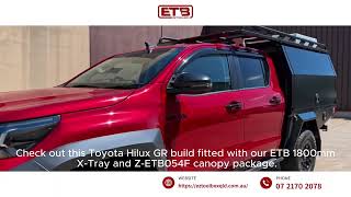 Toyota Hilux 1800mm X-Tray & ETB Canopy Package | Built for Work and Adventure