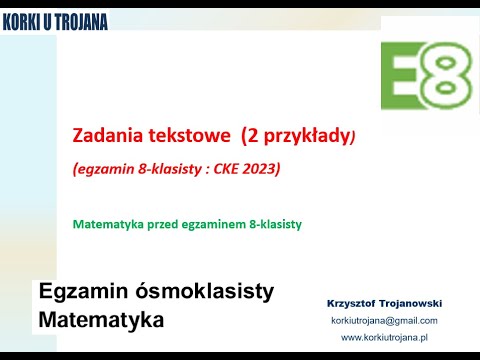 Zadania tekstowe (Matematyka przed egzaminem 8-klasisty)