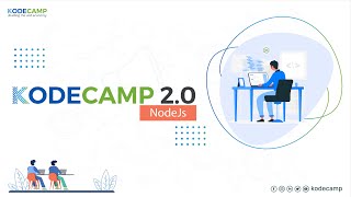 KodeCamp 2.0 Beginner NodeJS Training Session 8