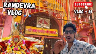 RAMDEVRA MANDIR RUNICHA DHAM VLOG 🙏🏻😍 || vlog - 61 || #rohitprajapat #vlog