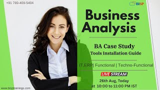 Business Analysis Case Study-Tools Installation Guide