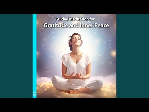 Guided Meditation for Gratitude and Inner Peace (feat. Jess Shepherd)