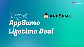 Top 5 AppSumo Lifetime Deals | SaaS Deals | Lifetime Software deals | AppSumo Deals