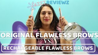 FLAWLESS BROWS VS RECHARGEABLE