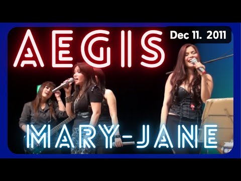 AEGIS - "MARY JANE" @Tokyo, Japan