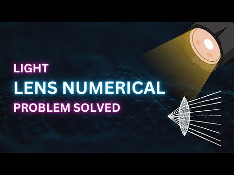 Light - Convex lens Numerical Problem Solved | Physics | Class 10 CBSE