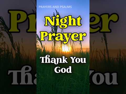 Night Prayer – Thank You, God 🙏🌙 | Bedtime Gratitude Prayer #prayer #nightprayer #morningprayer