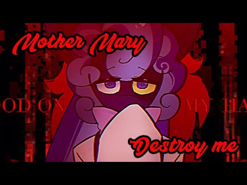 Destroy Me x Mother Mary // Critter Quest