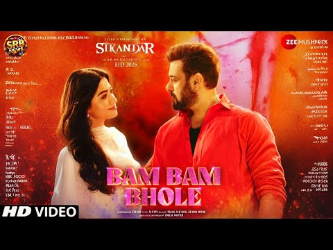 Bam Bam Bhole Video Song - Sikandar | Salman Khan, Rashmika Mandanna | Bam Bam Bhole Shambhu Song