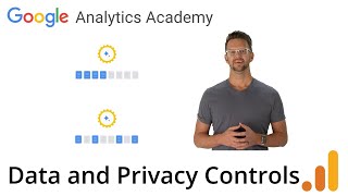 4.1 Control How Data Is Used in Google Analytics -  Analytics Academy on Skillshop