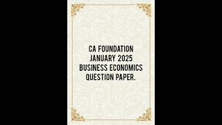 Ca foundation January 2025 business economics question paper. #caclasses #cafoundation #cashorts